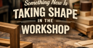 Something New Is Taking Shape in the Workshop